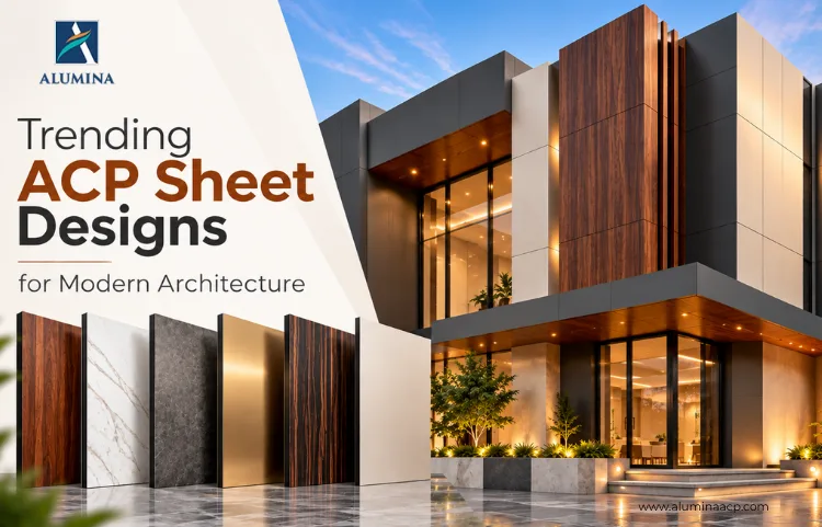 Trending ACP Sheet Designs for Modern Architecture