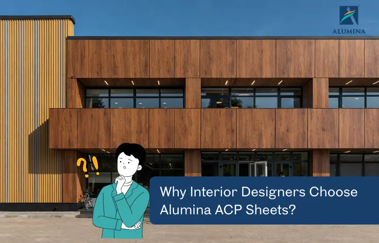 Why Interior Designers Choose Alumina ACP Sheets for Modern Interiors